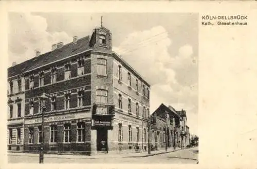 Ak Dellbrück Köln am Rhein, Katholisches Gesellenhaus