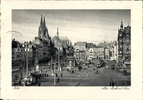 Ak Köln am Rhein, Alter Markt mit Dom