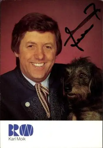 Ak Schauspieler Karl Moik, Portrait mit Wastl, Musikantenstadl, Autogramm