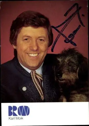 Ak Schauspieler Karl Moik, Portrait mit Wastl, Musikantenstadl, Autogramm