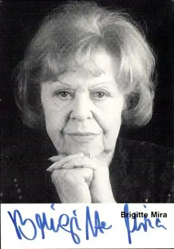 Ak Schauspielerin Brigitte Mira, Portrait, Autogramm