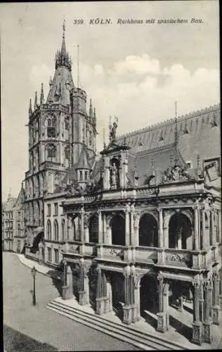 Ak Köln am Rhein, Rathaus, spanischer Bau