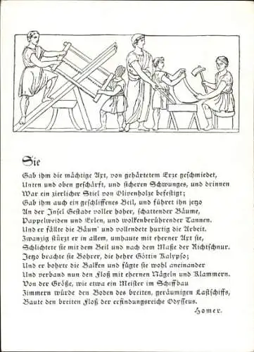 Ak Sie gab ihm die mächtige Axt, Homer, Halle des Handwerks Berlin 1934