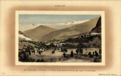 Ak Luchon Haute Garonne, Vallee d'Oueil, vue sur Saint-Paul, les Pyrenees