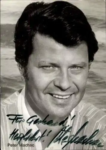 Ak Schauspieler Peter Machac, Portrait, Autogramm
