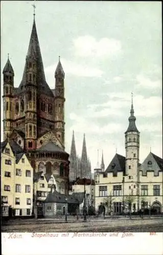 Ak Köln am Rhein, Stapelhaus mit Martinskirche und Dom