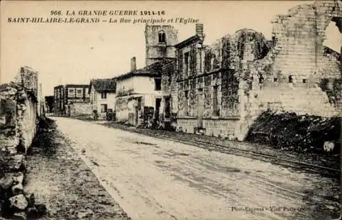 Ak Saint Hilaire le Grand Marne, Rue Principale, Kirche, Grande Guerre 1914-16