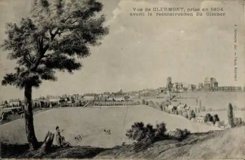 Ak Clermont Oise, vue prise en 1804 avant la reconstruction du Clocher