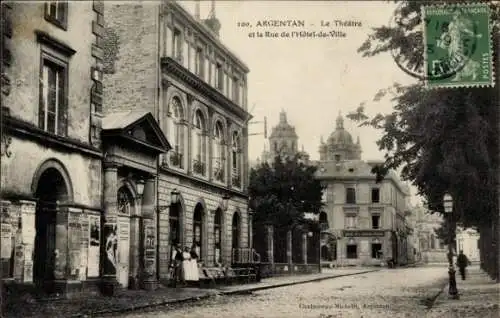 Ak Argentan-Orne, Theater und Rue de la Hôtel de Ville