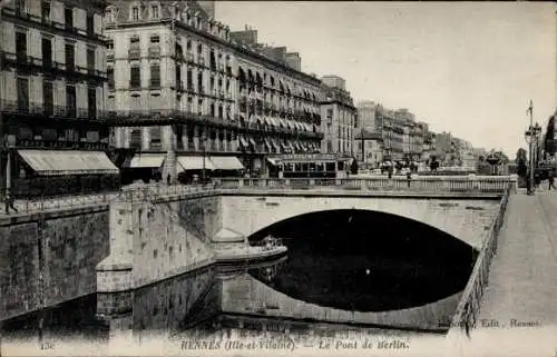 Ak Rennes Ille et Vilaine, Die Berliner Brücke