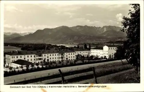 Ak Gaißach in Oberbayern, Kleinkinder-Heilstätte, Benediktenwandgruppe