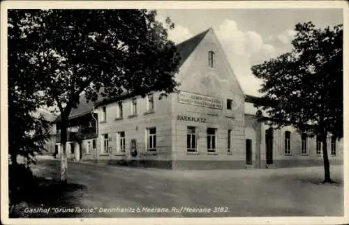 Ak Dennheritz in Sachsen, Gasthof Grüne Tanne