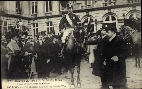 Ak Der König der Belgier zieht in den Krieg