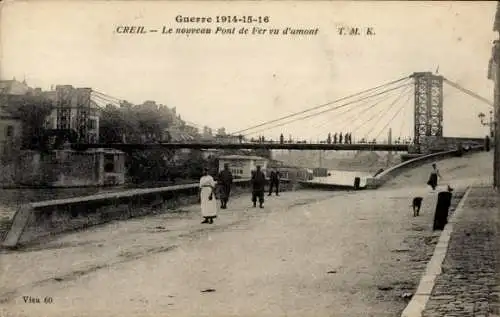 Ak Creil Oise, Guerre 1914-16, le nouveau Pont de Fer vu d'amont