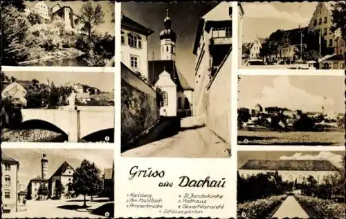 Ak Dachau in Oberbayern, Karlsberg, Am Mühlbach, Amperbrücke, St. Jacobskirche, Rathaus