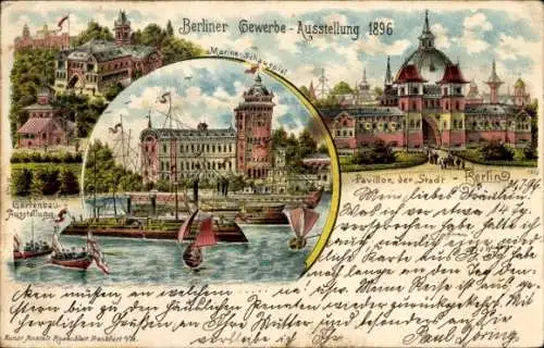 Litho Berlin, Gewerbeausstellung 1896, Marineschauspiel, Gartenbauausstellung, Pavillon der Stadt