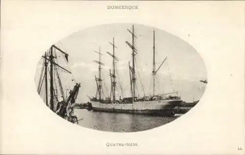 Ak Dunkerque Dünkirchen Nord, Viermaster