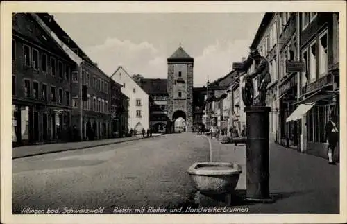 Ak Villingen im Schwarzwald, Rietstraße mit Riettor, Handwerkerbrunnen