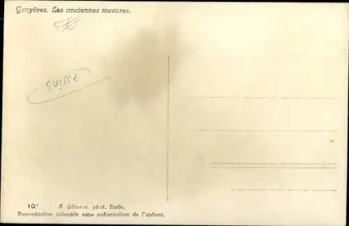Ak Gruyeres Kanton Freiburg, Alte Maße