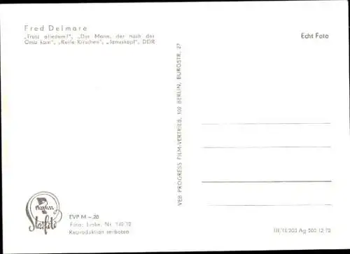 Ak Schauspieler Fred Delmare, Portrait, Autogramm