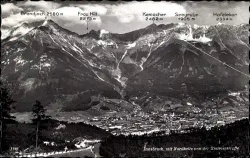 Ak Innsbruck in Tirol, Blick von der Brennerstraße, Panorama, Nordkette, Brandjoch, Kemacher