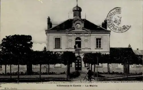 Ak Villeneuve le Comte Seine et Marne, Mairie