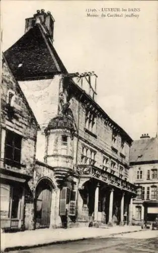 Ak Luxeuil les Bains Haute Saône, Haus von Kardinal Jouffroy