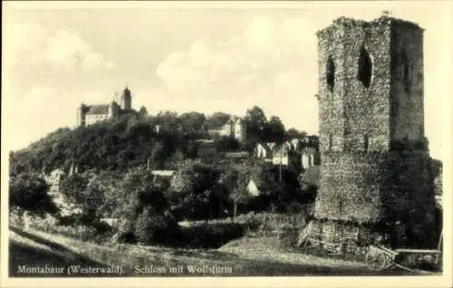 Ak Montabaur im Westerwald, Schloss, Wolfsturm