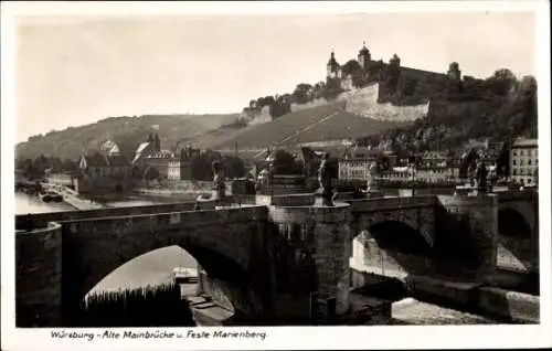 Ak Würzburg am Main Unterfranken, Alte Mainbrücke, Feste Marienberg