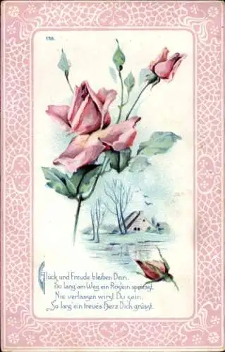 Gedicht Litho Glück und Freude bleiben Dein, Rosen