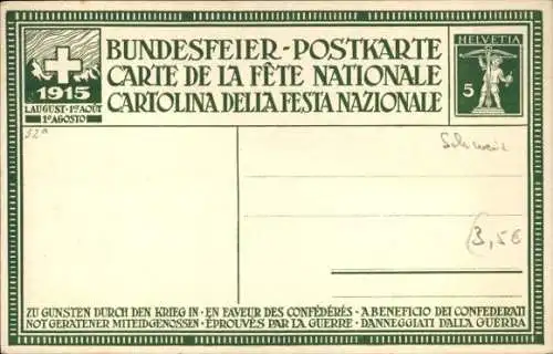 Ganzsachen Ak Schweiz, Bundesfeier 1915, Wir wollen sein ein einzig Volk