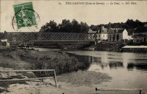 Ak Trilbardou Seine et Marne, Pont