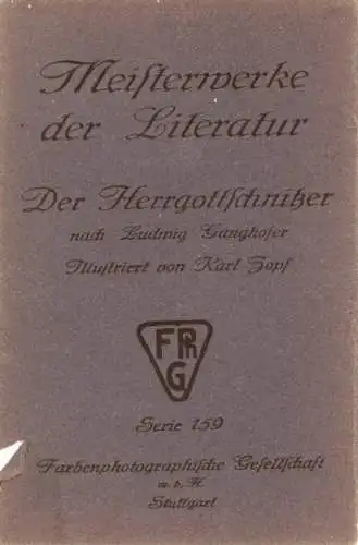 Set von 6 AK im Umschlag  Carl Zopf: Der Hergottschnitzer, nach Ludwig Ganghofer Serie 159 Nr.3911