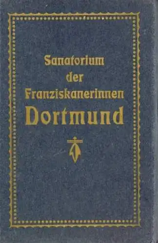 Set von 14 AK zusammenhängend, Dortmund, Sanatorium der Franziskanerinnen