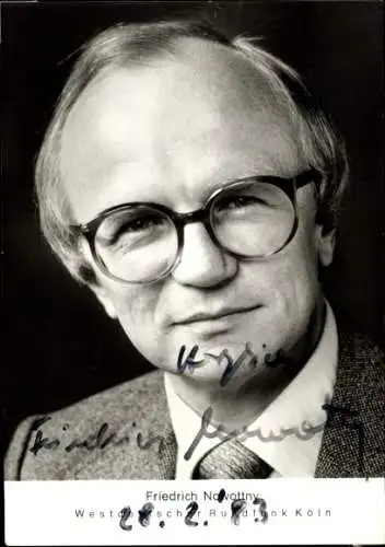 Ak Schauspieler Fridrich Nowottny, Portrait, Autogramm, Intendant WDR