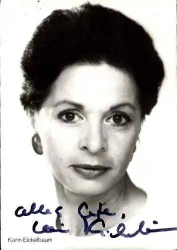 Ak Schauspielerin Karin Eickelbaum, Portrait, Autogramm