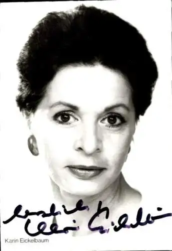 Ak Schauspielerin Karin Eickelbaum, Portrait, Autogramm