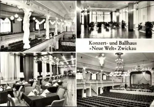 Ak Zwickau in Sachsen, Konzerthaus, Ballhaus Neue Welt, Saal, Foyer, Club 83, Saal, Parkett, Bühne