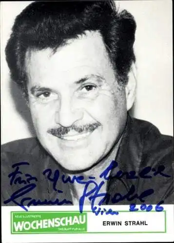 Ak Schauspieler Erwin Strahl, Portrait, Autogramm, Die Wochenschau