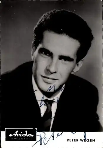 Ak Schauspieler und Sänger Peter Wegen, Portrait, Autogramm