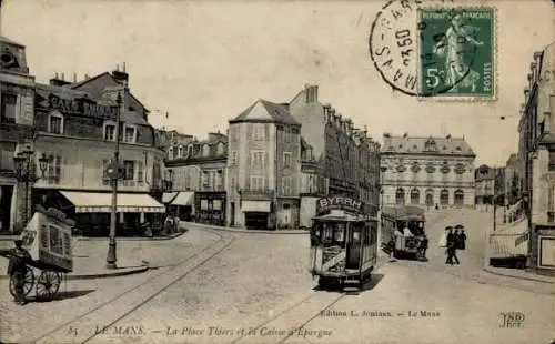 Ak Le Mans Sarthe, Place Thiers, Caisse d’Epargne, Straßenbahn