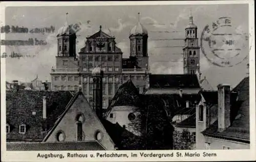 Ak Augsburg in Schwaben, St. Maria Stern, Rathaus, Perlachturm