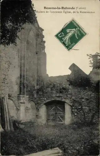 Ak Beaune la Rolande Loiret, Ruines de l'ancienne Eglise, de la Renaissance