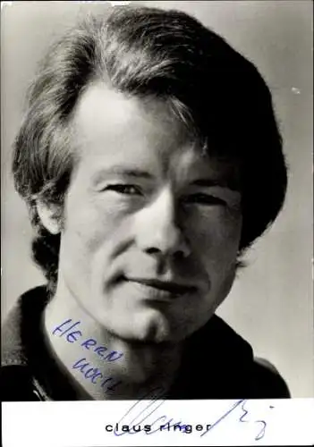 Ak Schauspieler Claus Ringer, Portrait, Autogramm