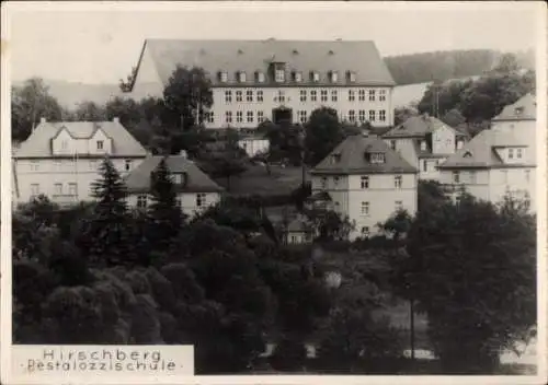 Ak Hirschberg an der Saale, Pestalozzischule