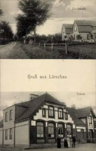 Ak Lürschau in Schleswig Holstein, Dorfstraße, Schule