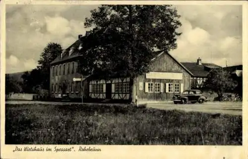 Ak Rohrbrunn Weibersbrunn im Spessart, Das Wirtshaus im Spessart