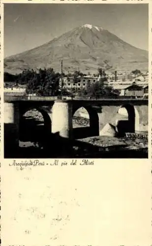 Ak Arequipa Peru, Brücke, Al pie del Misti