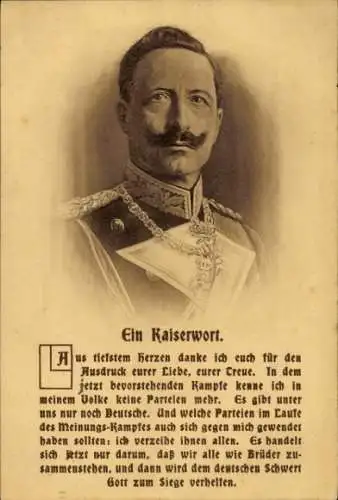 Ak Kaiser Wilhelm II., Portrait, Ein Kaiserwort, Ich kenne keine Parteien mehr, Zitat 1914