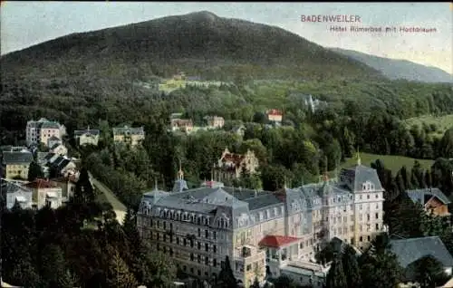 Ak Badenweiler Markgräflerland, Hotel Römerbad mit Hochblauen